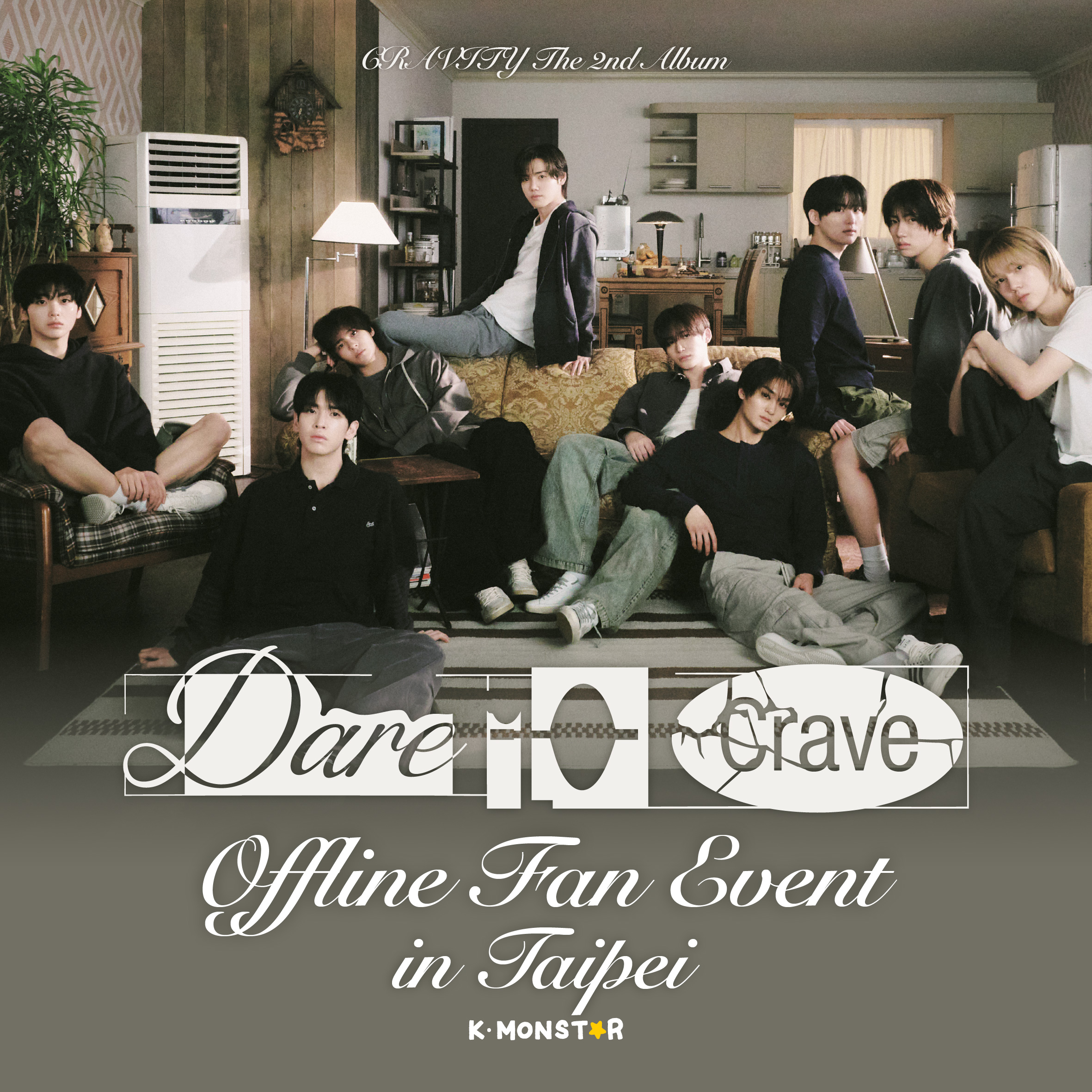 250827) CRAVITY | Dare to Crave [LUCKY DRAW in TAIPEI] | K-MONSTAR