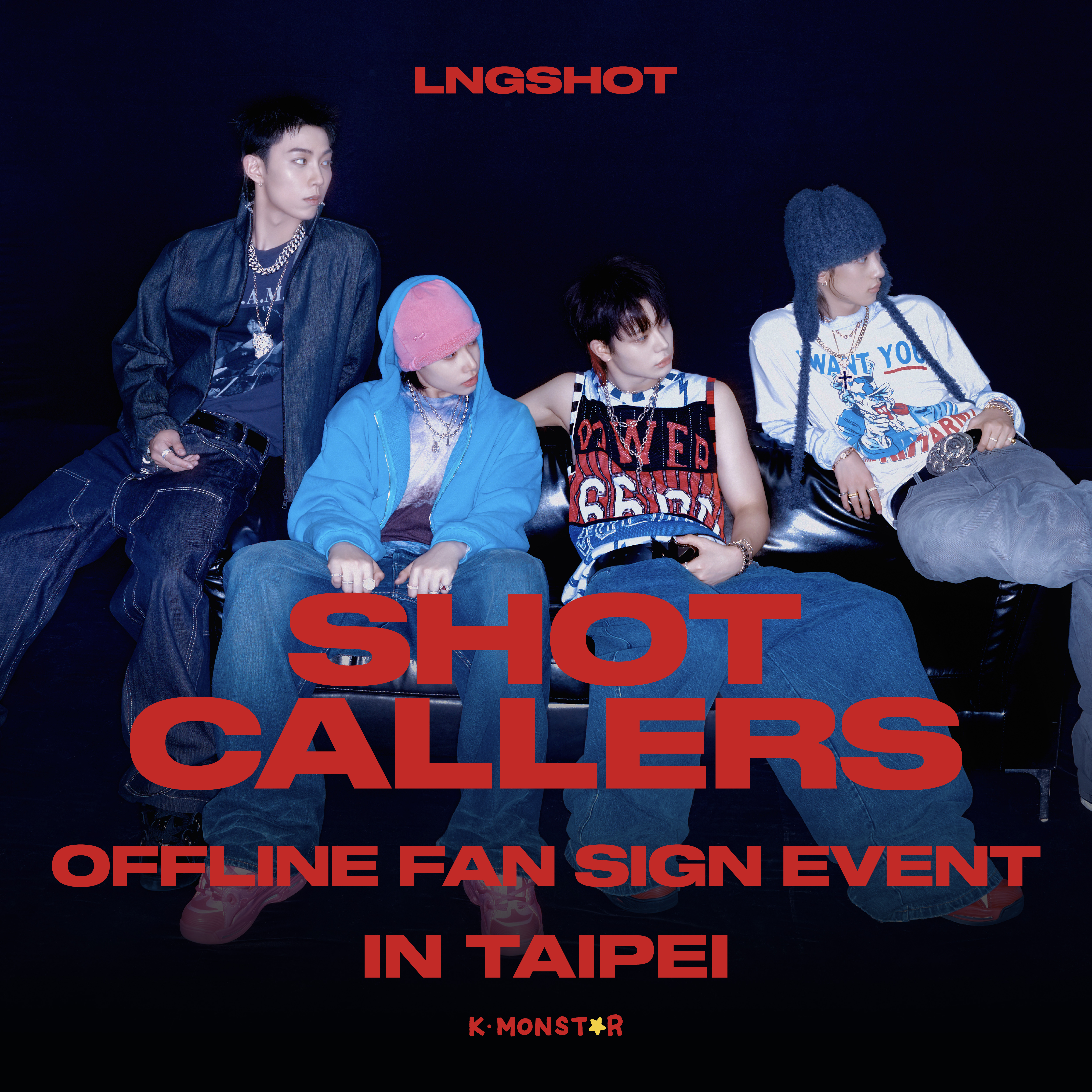 Lngshot 台北 Kmonstar ラキドロ　オユル 260221) LNGSHOT | SHOT CALLERS [OFFLINE FAN SIGN EVENT - TAIPEI