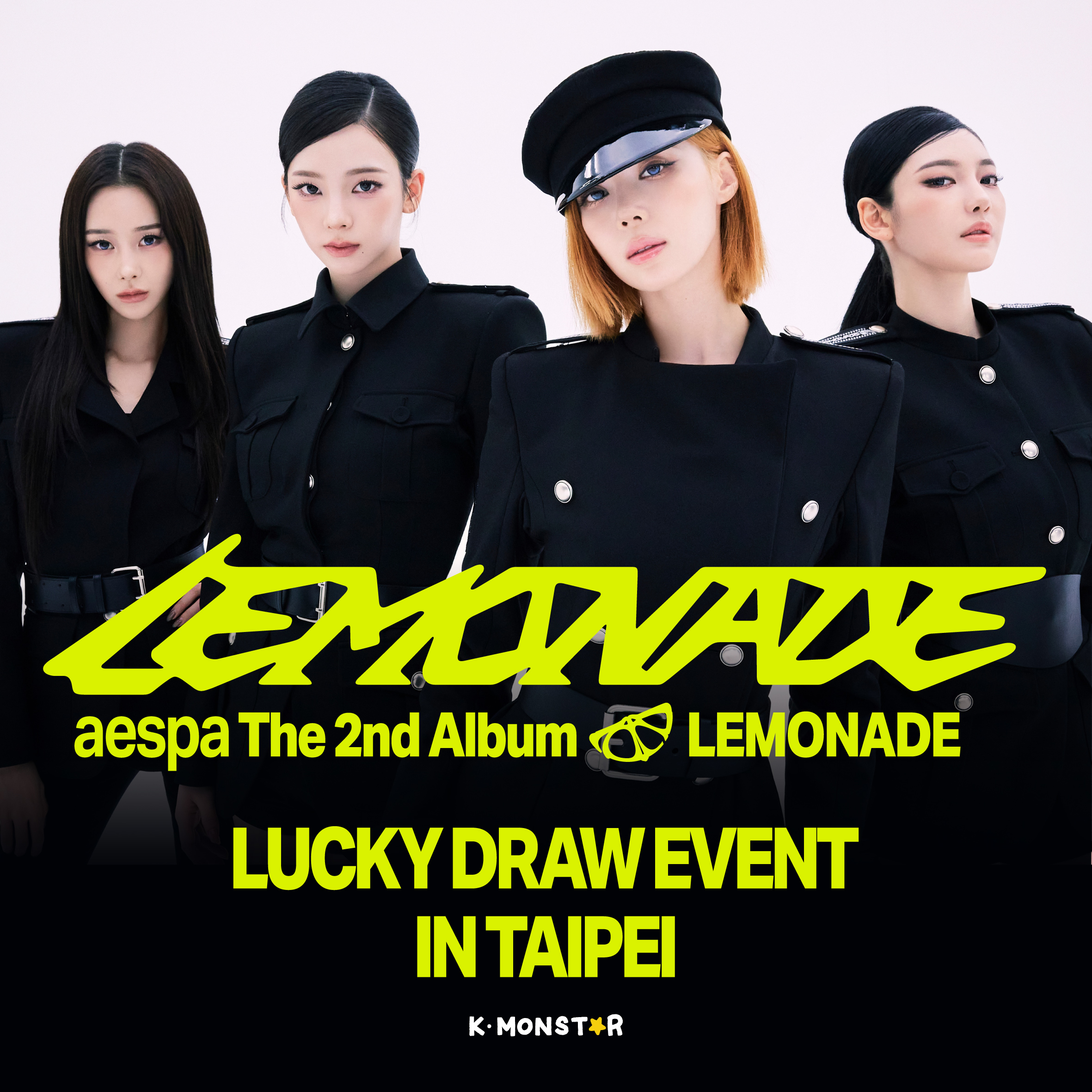 aespa | LEMONADE [LUCKY DRAW EVENT] | K-MONSTAR